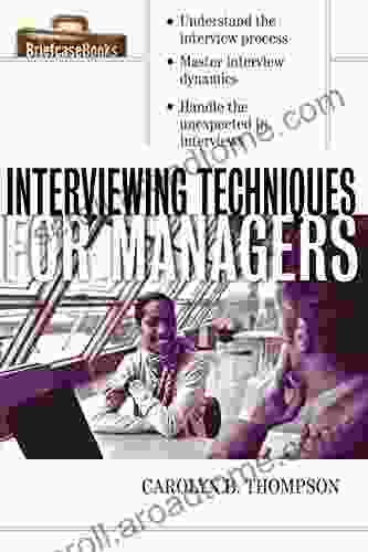 Interviewing Techniques For Managers (Briefcase Books)