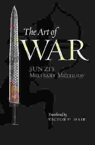 The Art of War: Sun Zi s Military Methods (Translations from the Asian Classics)