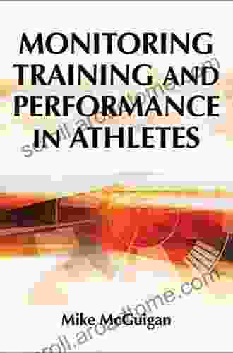 Monitoring Training And Performance In Athletes