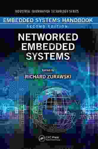 Embedded Systems Handbook: Networked Embedded Systems (Industrial Information Technology)