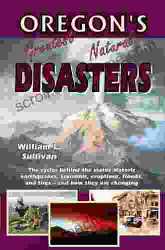 Oregon S Greatest Natural Disasters (Oregon Guidebooks)