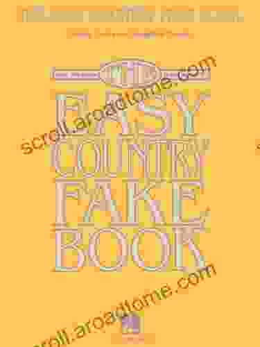 The Easy Country Fake Book: Over 100 Songs In The Key Of C