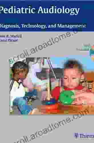 Pediatric Audiology: Diagnosis Technology and Management