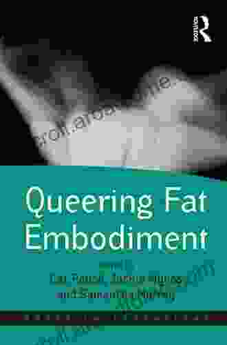 Queering Fat Embodiment (Queer Interventions)