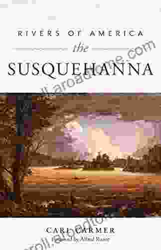 Rivers Of America: The Susquehanna