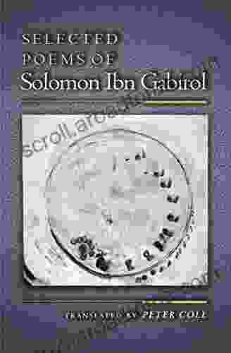 Selected Poems Of Solomon Ibn Gabirol (The Lockert Library Of Poetry In Translation 48)