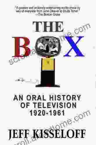 The Box: An Oral History of Television 1920 1961