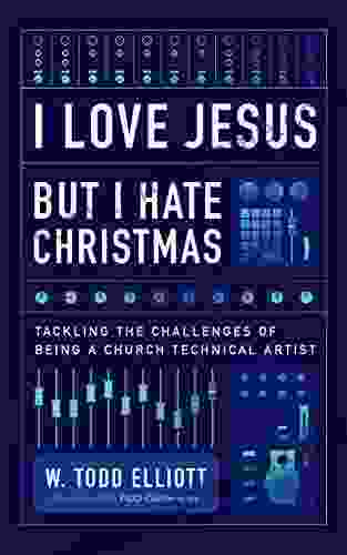 I Love Jesus But I Hate Christmas: Tackling The Challenges Of Being A Church Technical Artist