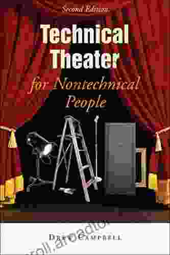 Technical Theater For Nontechnical People: Second Edition