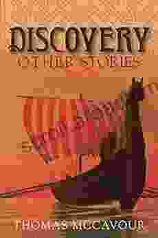 Discovery And Other Stories Thomas McCavour