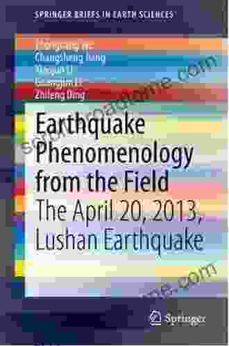 Earthquake Phenomenology From The Field: The April 20 2024 Lushan Earthquake (SpringerBriefs In Earth Sciences)