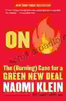 On Fire: The (Burning) Case For A Green New Deal