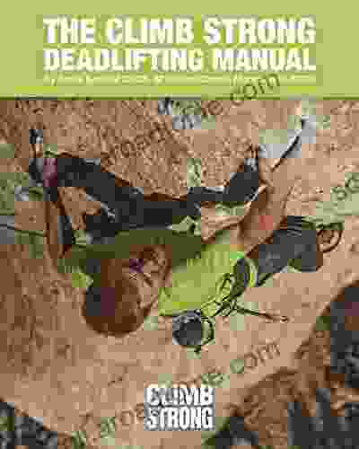 The Climb Strong Deadlifting Manual