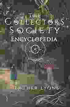 The Collectors Society Encyclopedia: (The Collectors Society #5)