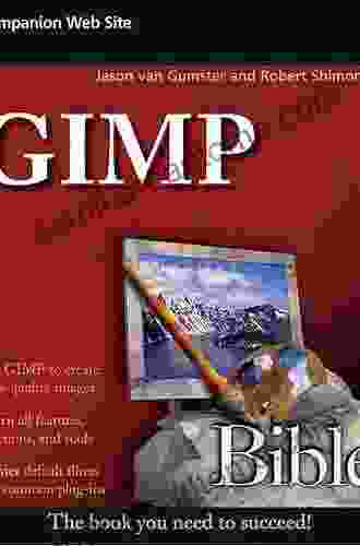 GIMP Bible Jason Van Gumster