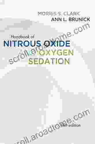 Handbook Of Nitrous Oxide And Oxygen Sedation E