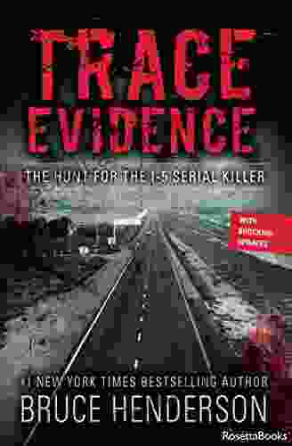 Trace Evidence: The Hunt For The I 5 Serial Killer