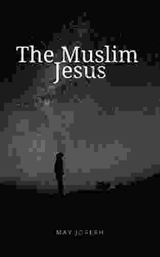 The Muslim Jesus Cassandra Eason