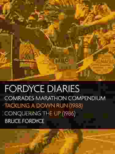 FORDYCE DIARIES: The UP And DOWN Run Compendium