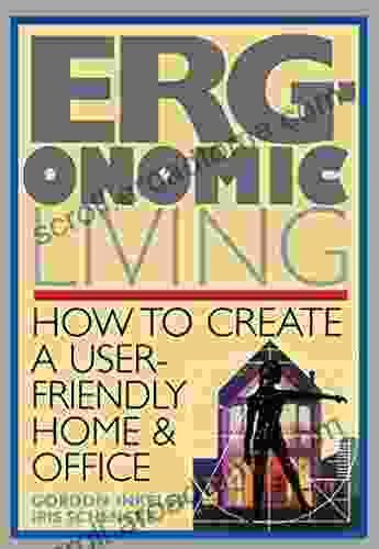 Ergonomic Living: How To Create A User Friendly Home Officer