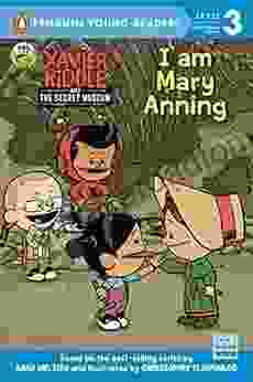 I Am Mary Anning (Xavier Riddle And The Secret Museum)