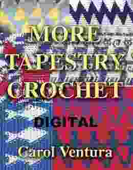 More Tapestry Crochet: Digital Carol Ventura