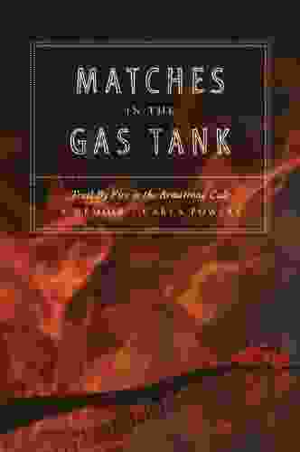 Matches In The Gas Tank