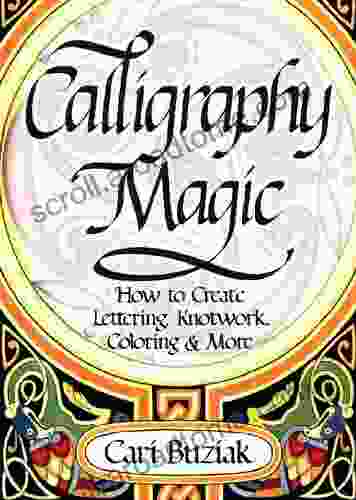 Calligraphy Magic: How To Create Lettering Knotwork Coloring And More