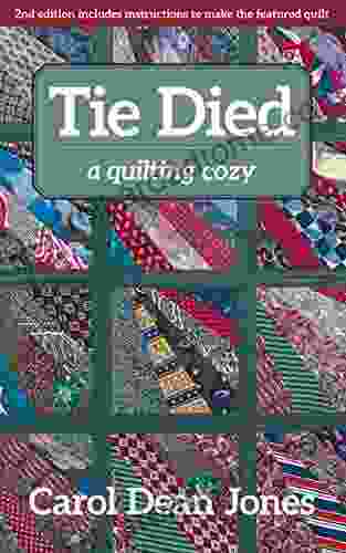 Tie Died: A Quilting Cozy