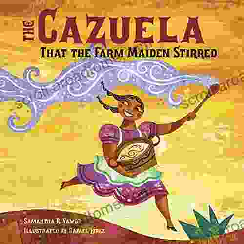 The Cazuela That The Farm Maiden Stirred