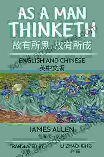 As a Man Thinketh by James Allan: English Chinese Versioin (Simplified Chinese 1)