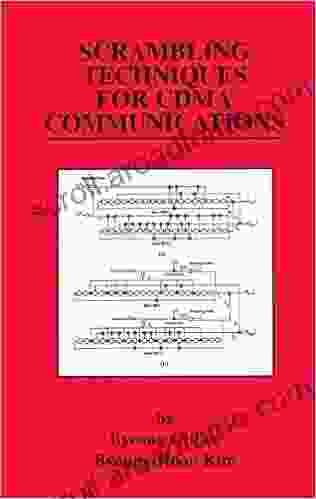 Scrambling Techniques For CDMA Communications (The Springer International In Engineering And Computer Science 624)