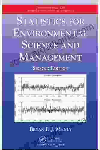 Statistics For Environmental Science And Management (Chapman Hall/CRC Applied Environmental Statistics)