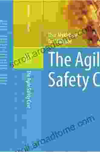 The Agile Safety Case Ernest W Flick