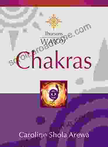 Chakras (Thorsons Way Of) C J Puotinen