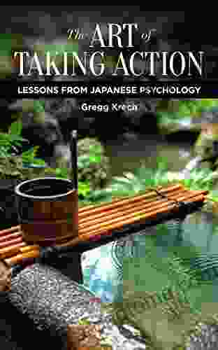 The Art Of Taking Action: Lessons From Japanese Psychology