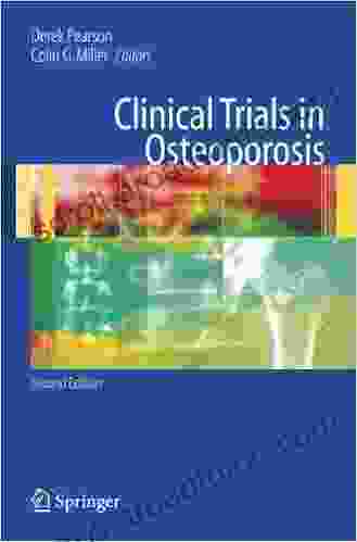 Clinical Trials In Osteoporosis Karen R Brinklow