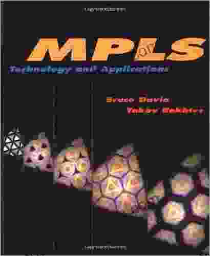 MPLS: Technology And Applications (Morgan Kaufmann In Networking)