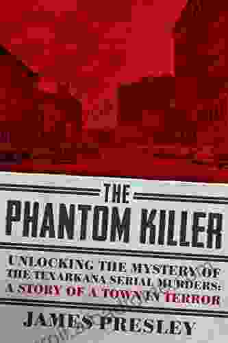 The Phantom Killer James Presley