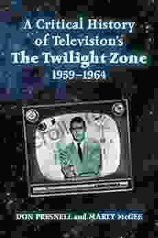 A Critical History Of Television S The Twilight Zone 1959 1964