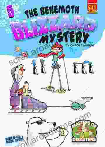 The Behemoth Blizzard Mystery (Masters Of Disasters 5)