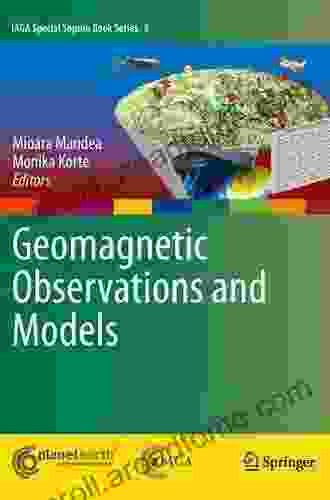 Geomagnetic Observations and Models (IAGA Special Sopron 5)