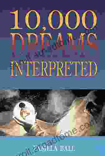 10 000 Dreams Interpreted Pamela Ball