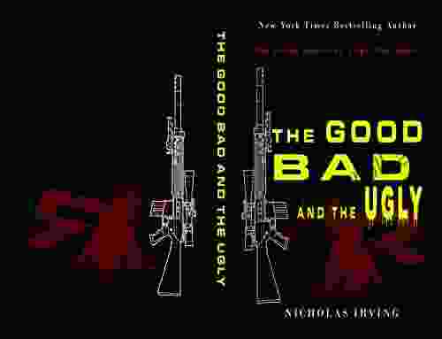 The Good Bad And The Ugly: The Untold Stories Of A Spec Ops Sniper