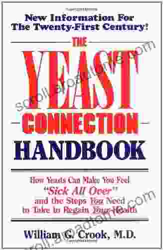 The Yeast Connection Handbook William G Crook