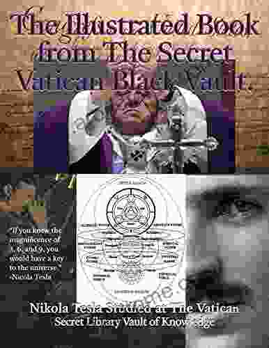 The Illustrated From The Secret Vatican Black Vault (The Illustrated From The Secret Vatican Black Vault In Color)