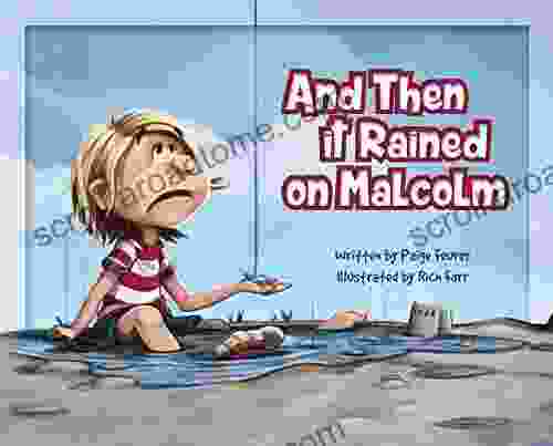 And Then It Rained On Malcolm