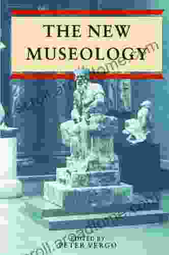 The New Museology Caroline Mitchell