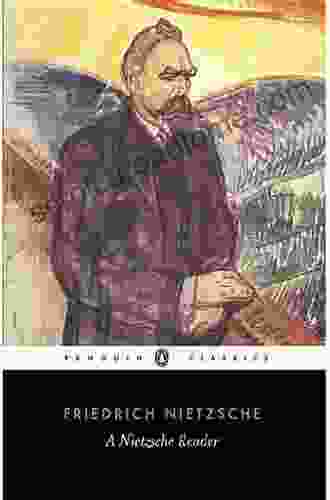 A Nietzsche Reader (Classics) Friedrich Nietzsche