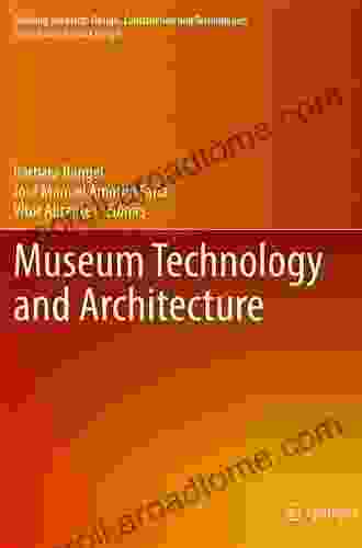 Museum Technology And Architecture (Building Research: Design Construction And Technologies)